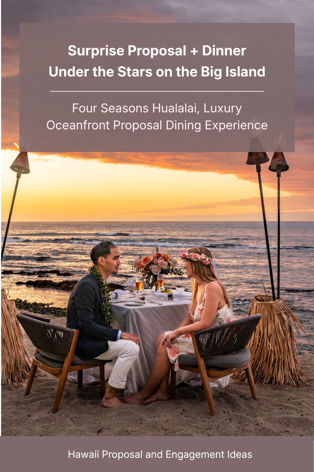 Surprise Proposal and Dinner Under the Stars at The Four Seasons Hualalai | Big Island, Hawaii