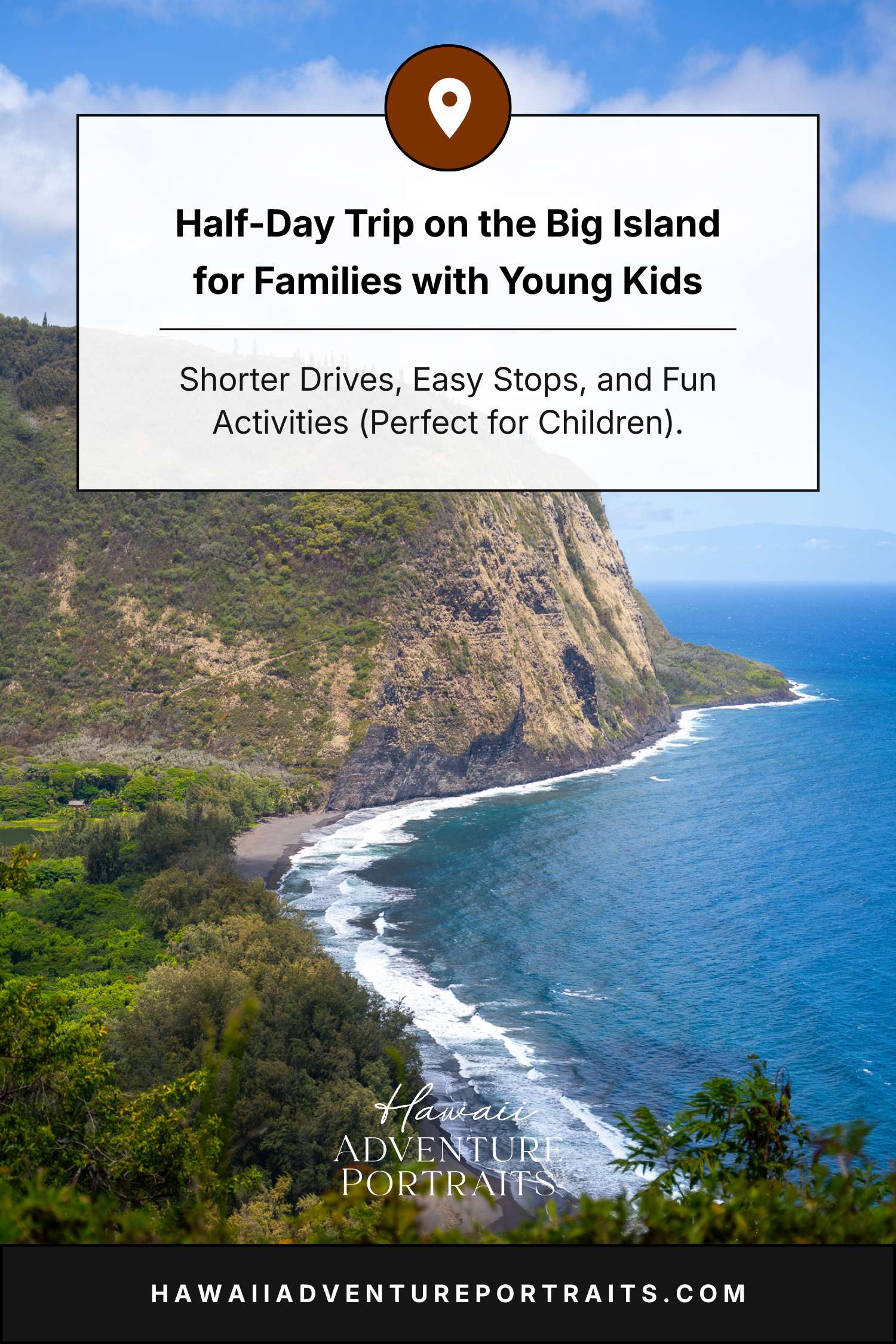 Easy Half-Day Trip for Families with Young Kids | Big Island, Hawaii Itinerary