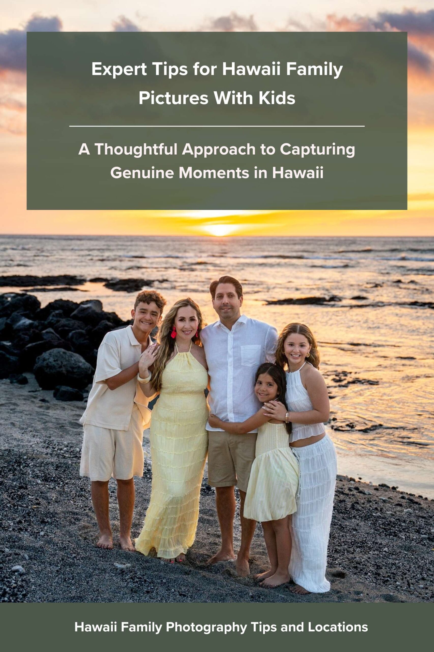 Expert Tips for Hawaii Family Pictures With Kids