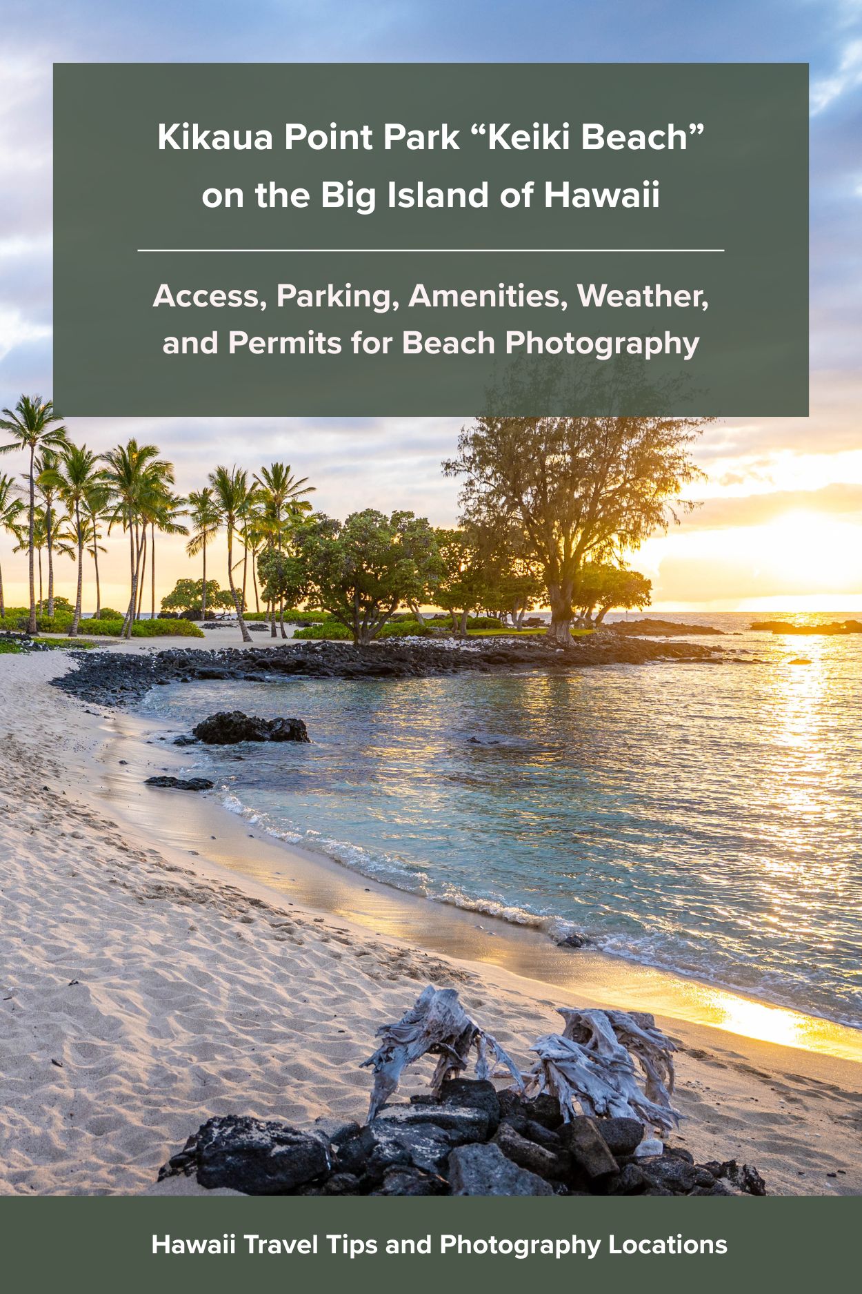 Kikaua Point Park (Keiki Beach): A Secluded Beach on the Big Island of Hawaii